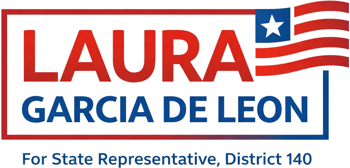 Laura Garcia De Leon for State Representative, District 140